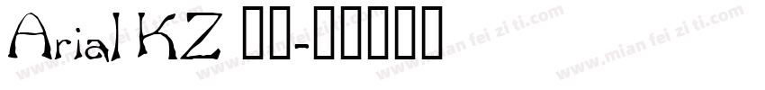Arial KZ 常规字体转换